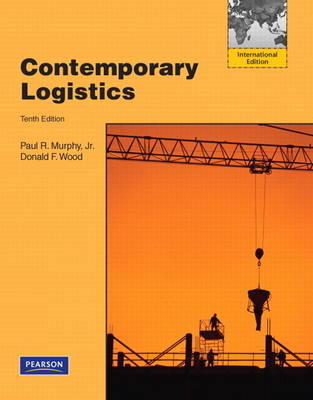 Contemporary Logistics - Jr. Murphy  Paul R., Donald Wood