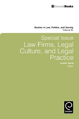 Special Issue: Law Firms, Legal Culture and Legal Practice - 