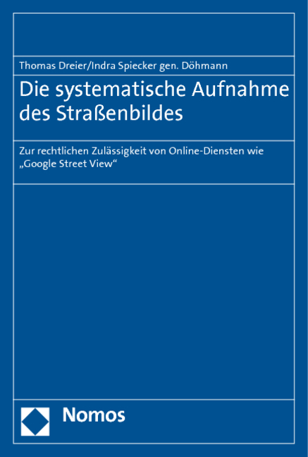 Die systematische Aufnahme des Straßenbildes - Thomas Dreier, Indra Spiecker genannt Döhmann