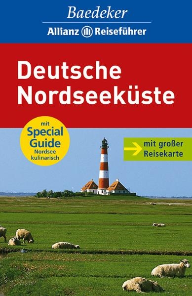 Baedeker Allianz Reiseführer Deutsche Nordseeküste - Hedwig Nosbers