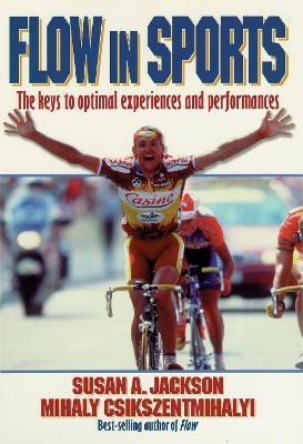 Flow in Sports - Susan Jackson, Mihaly Csikszentmihalyi