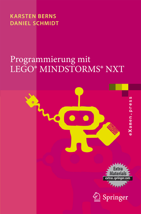 Programmierung mit LEGO Mindstorms NXT - Karsten Berns, Daniel Schmidt