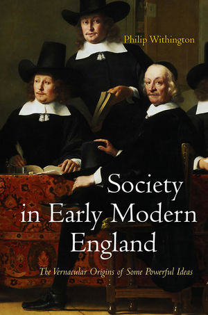 Society in Early Modern England - Philip Withington