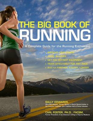 Be a Better Runner - Sally Edwards, Carl Foster, Roy Wallack