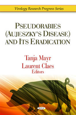 Pseudorabies (Aujeszky's Disease) & Its Eradication - 