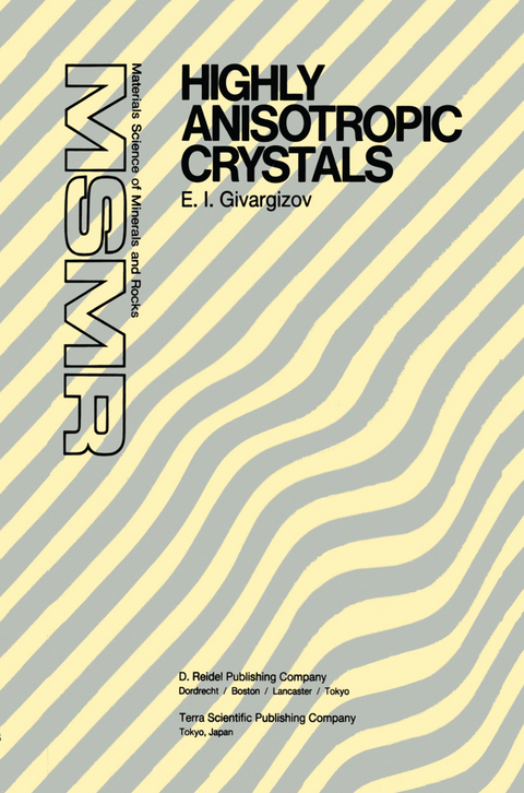 Highly Anisotropic Crystals - E.I. Givargizov