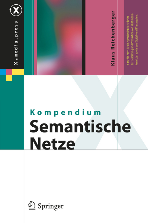 Kompendium semantische Netze - Klaus Reichenberger