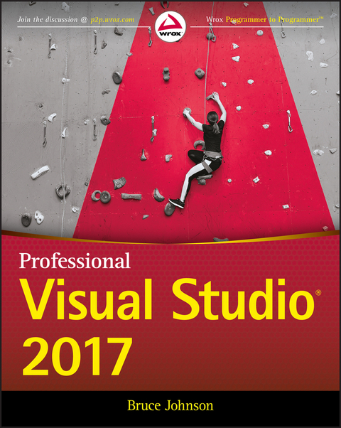 Professional Visual Studio 2017 - Bruce Johnson