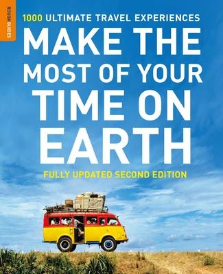 Make The Most Of Your Time On Earth -  Rough Guides