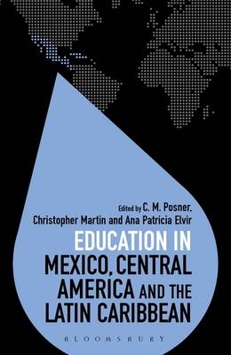 Education in Mexico, Central America and the Latin Caribbean - 