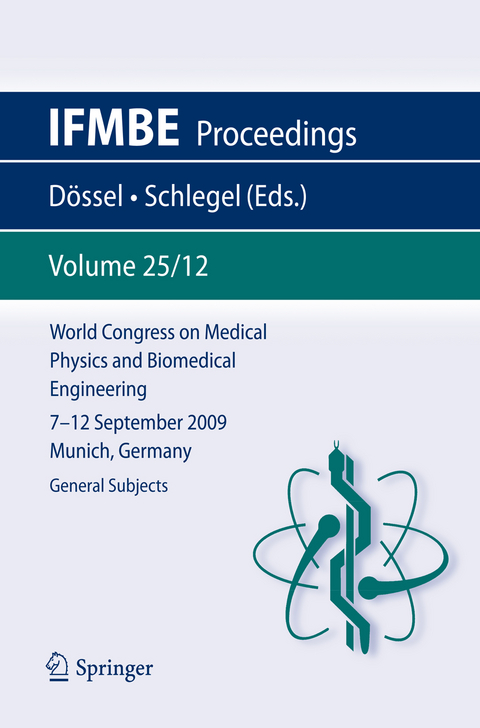 World Congress on Medical Physics and Biomedical Engineering September 7 - 12, 2009 Munich, Germany - 