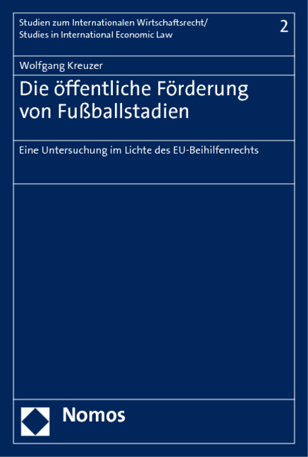 Die öffentliche Förderung von Fußballstadien - Wolfgang Kreuzer