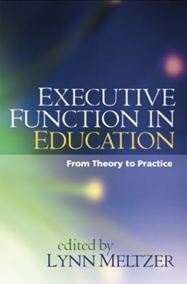 Executive Function in Education, First Edition - 