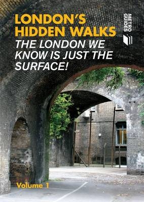 London's hidden walks - Stephen Miller