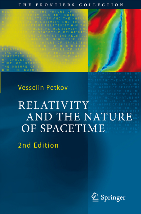 Relativity and the Nature of Spacetime - Vesselin Petkov