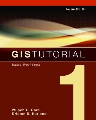 GIS Tutorial 1 - Wilpen L. Gorr, Kristen S. Kurland