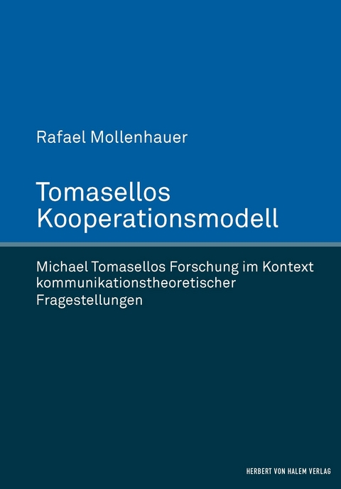 Tomasellos Kooperationsmodell -  Rafael Mollenhauer