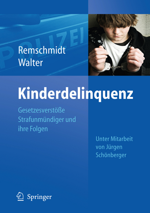 Kinderdelinquenz - Helmut Remschmidt, Reinhard Walter