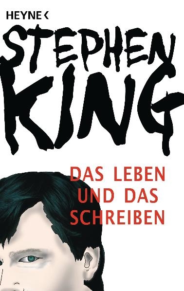 Das Leben und das Schreiben - Stephen King