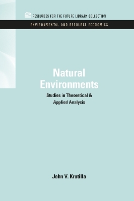 Natural Environments - John V. Krutilla