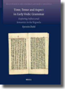 Time, Tense and Aspect in Early Vedic Grammar - Eystein Dahl