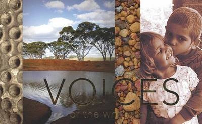 Voices of the Wheatbelt -  Community Arts Network Wa Ltd