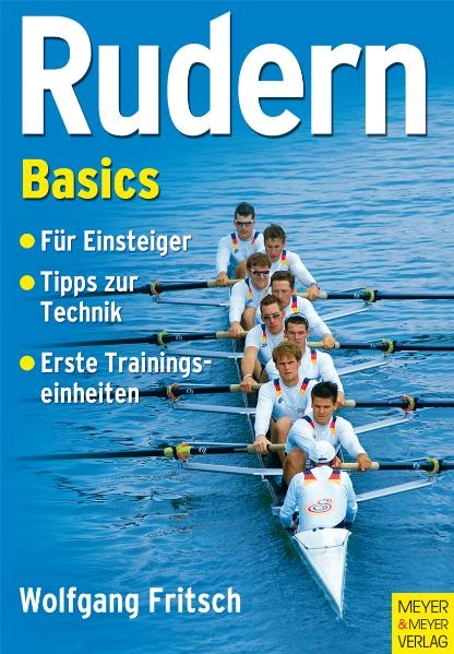 Rudern Basics - Wolfgang Fritsch