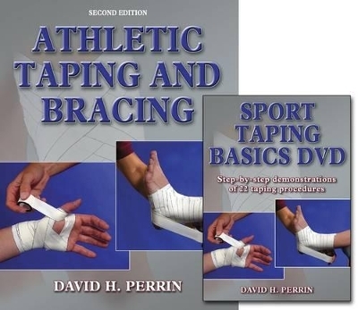 Athletic Taping and Bracing Book-2nd Edition/DVD Package - David H Perrin