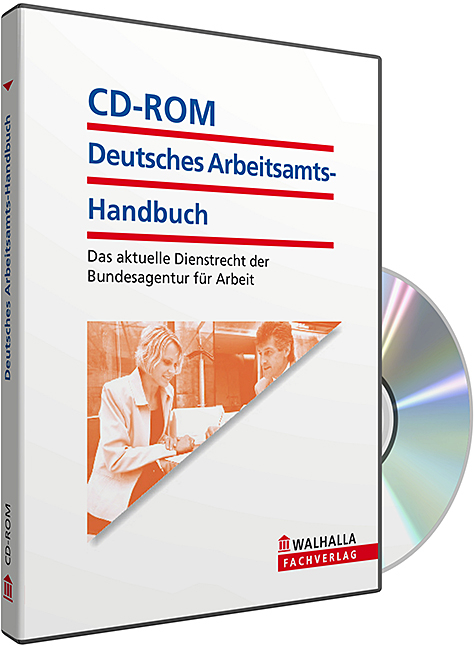 Deutsches Arbeitsamtshandbuch CD-ROM (Grundversion) -  Walhalla Fachredaktion