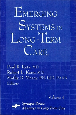 Emerging Systems In Long-Term Care - 