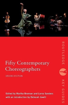 Fifty Contemporary Choreographers - 