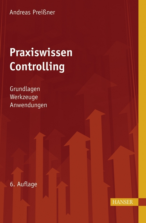 Praxiswissen Controlling - Andreas Preißner