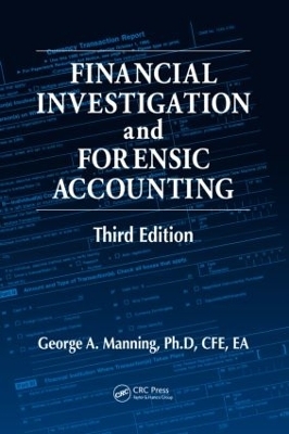 Financial Investigation and Forensic Accounting - George A. Manning