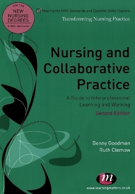 Nursing and Collaborative Practice - Benny Goodman, Ruth Clemow