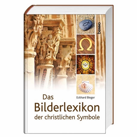 Das Bilderlexikon der christlichen Symbole - Eckhard Bieger