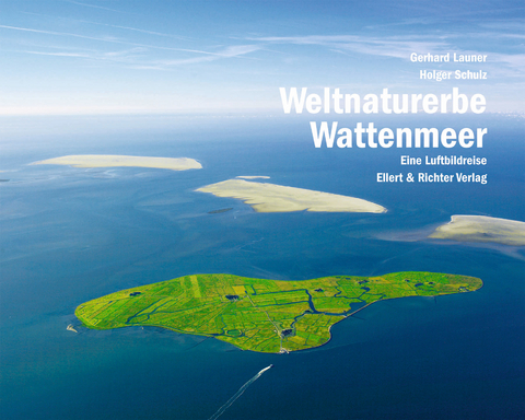 Weltnaturerbe Wattenmeer - Holger Schulz