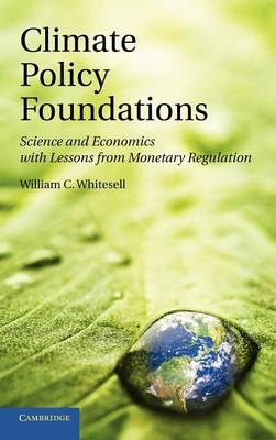 Climate Policy Foundations - William C. Whitesell