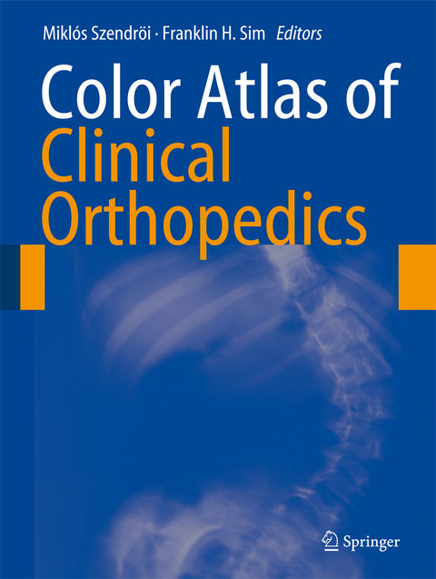 Color Atlas of Clinical Orthopedics - 