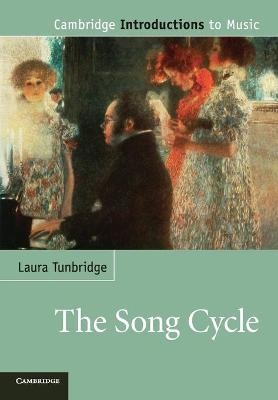 The Song Cycle - Laura Tunbridge