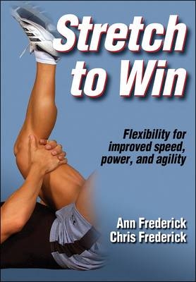 Stretch to Win - Ann Frederick, Chris Frederick