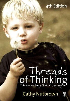 Threads of Thinking - Cathy Nutbrown