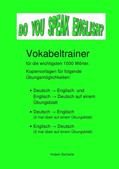 DO YOU SPEAK ENGLISH? Vokabeltrainer-Kopiervorlagen - Hubert Zecherle