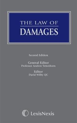 The Law of Damages - Professor Andrew Tettenborn, David Wilby