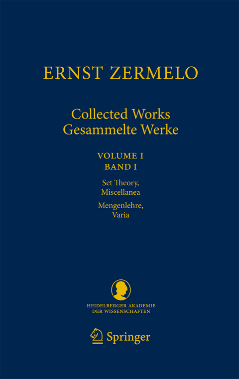 Ernst Zermelo - Collected Works/Gesammelte Werke - Ernst Zermelo