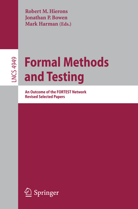 Formal Methods and Testing - 