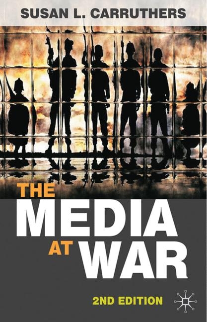 Media at War -  Susan Carruthers