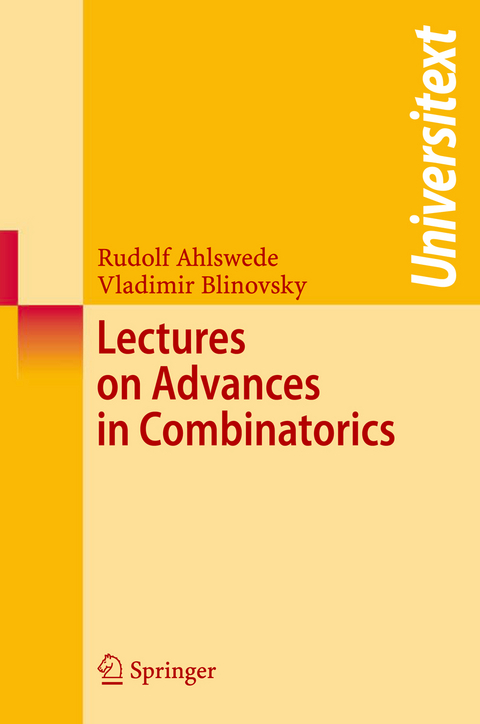 Lectures on Advances in Combinatorics - Rudolf Ahlswede, Vladimir Blinovsky