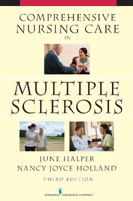 Comprehensive Nursing Care in Multiple Sclerosis - June Halper, Nancy Holland