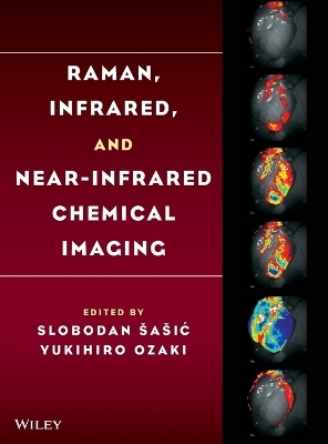 Raman, Infrared, and Near-Infrared Chemical Imaging - 