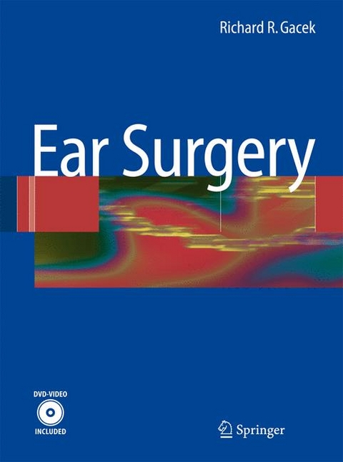 Ear Surgery - Richard R. Gacek